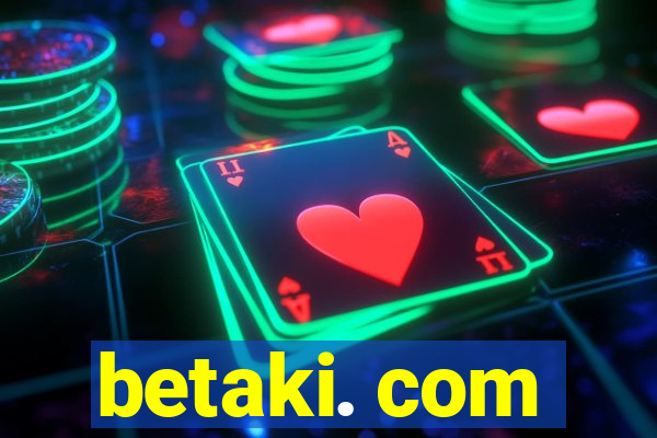 betaki. com